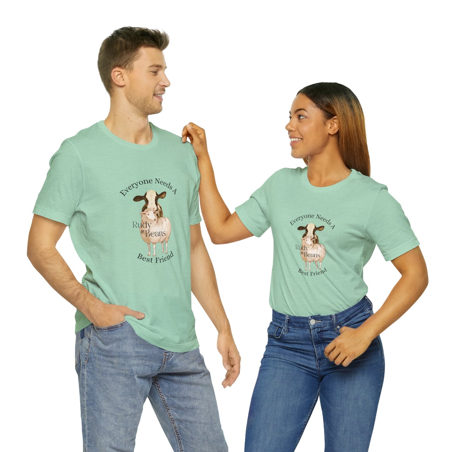 Everyone Needs A Best Friend - Rudy & Beans T's!