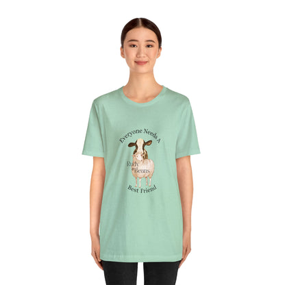 Everyone Needs A Best Friend - Rudy & Beans T's!