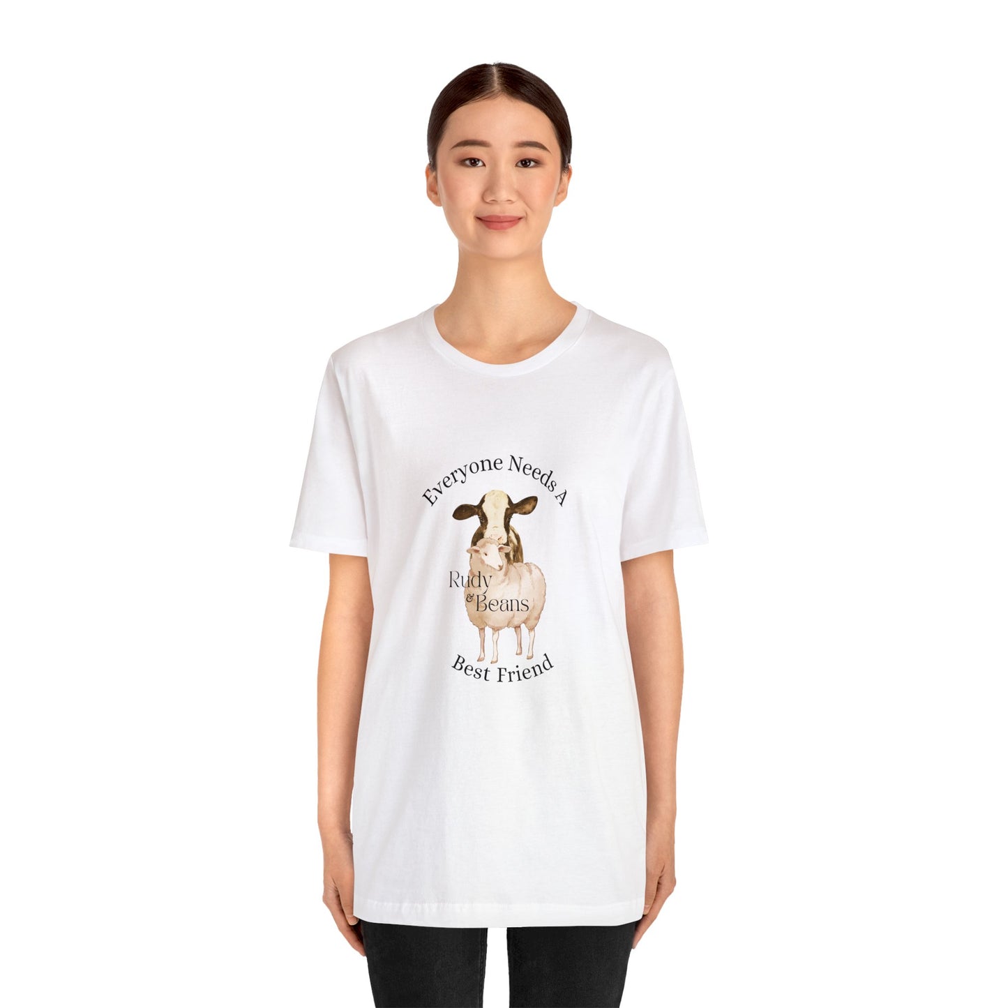 Everyone Needs A Best Friend - Rudy & Beans T's!